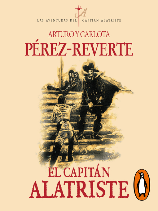 Title details for El capitán Alatriste by Arturo Pérez-Reverte - Available